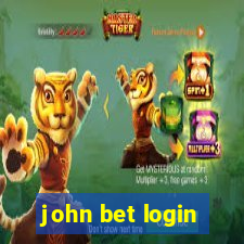 john bet login